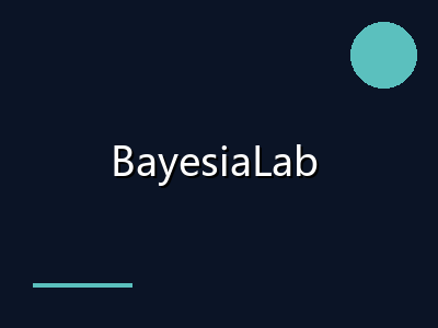 BayesiaLab 11-贝叶斯网络机器学习工具