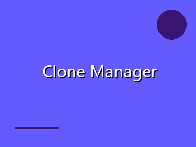 Clone Manager